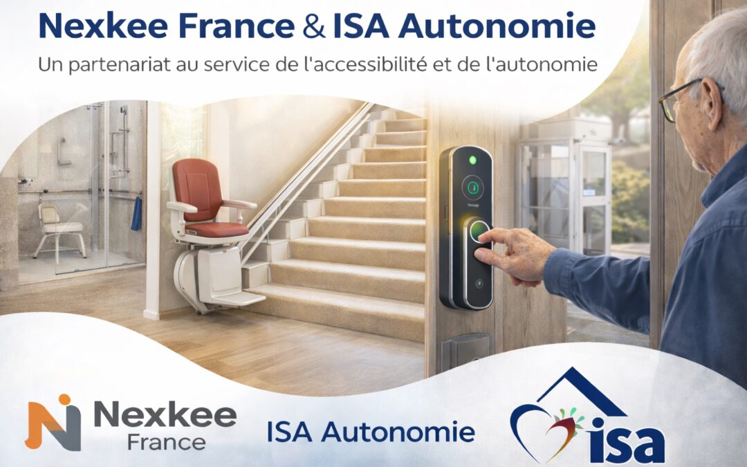 Nexkee France & ISA Autonomie : un partenariat au service de l’accessibilité et de l’autonomie